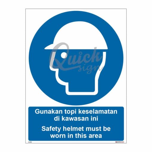 QUICKSIGN MANDATORY SIGNS - MS002 Safety helmet must be worn in this area