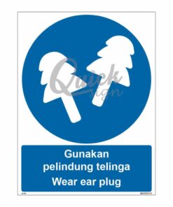 QUICKSIGN MANDATORY SIGNS - MS005 Wear ear plug