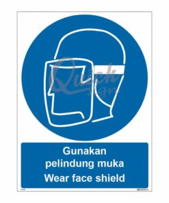 QUICKSIGN MANDATORY SIGNS - MS014 Wear face shield