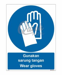 QUICKSIGN MANDATORY SIGNS - MS015 Wear gloves