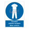 QUICKSIGN MANDATORY SIGNS - MS020 Wear uniform