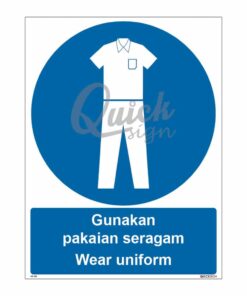 QUICKSIGN MANDATORY SIGNS - MS020 Wear uniform