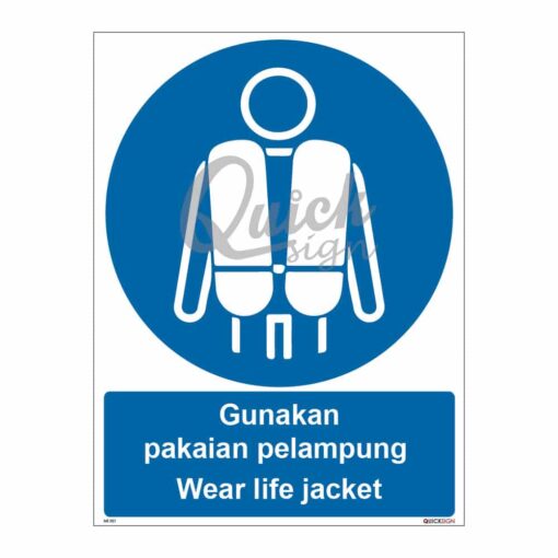 QUICKSIGN MANDATORY SIGNS - MS021 Wear life jacket