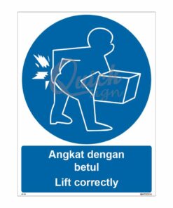 QUICKSIGN MANDATORY SIGNS - MS035 Lift correctly