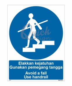 QUICKSIGN MANDATORY SIGNS - MS037 Avoid a fall Use handrail