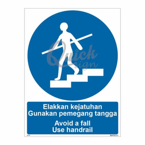 QUICKSIGN MANDATORY SIGNS - MS037 Avoid a fall Use handrail