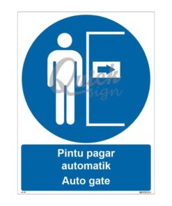 QUICKSIGN MANDATORY SIGNS - MS039 Auto gate