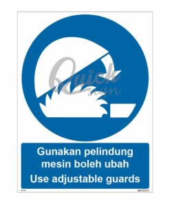 QUICKSIGN MANDATORY SIGNS - MS040 Use adjustable guards