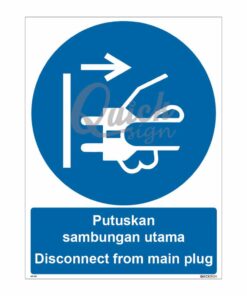 QUICKSIGN MANDATORY SIGNS - MS047 Disconnect from main plug