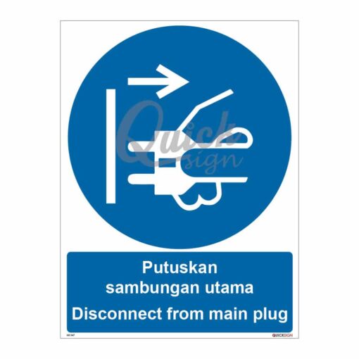 QUICKSIGN MANDATORY SIGNS - MS047 Disconnect from main plug