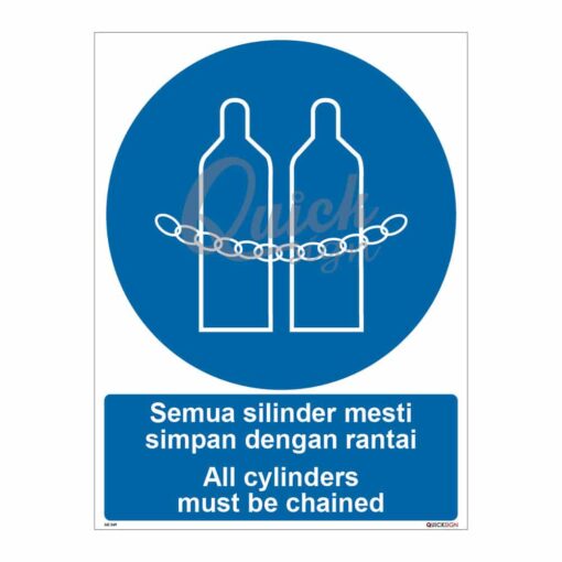 QUICKSIGN MANDATORY SIGNS - MS049 All cylinders must be chained