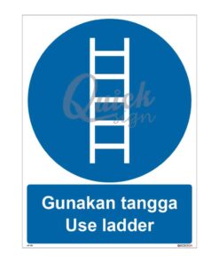 QUICKSIGN MANDATORY SIGNS - MS050 Use ladder