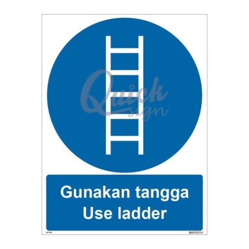 QUICKSIGN MANDATORY SIGNS - MS050 Use ladder