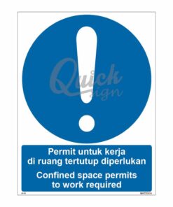 QUICKSIGN MANDATORY SIGNS - MS055 Confined space permits to work required