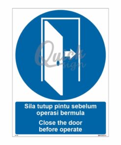 QUICKSIGN MANDATORY SIGNS - MS068 Close the door before operate