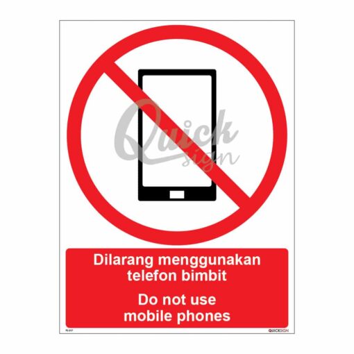 QUICKSIGN PROHIBITION SIGNS - PS017 Do not use mobile phones