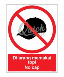 QUICKSIGN PROHIBITION SIGNS - PS022 No cap