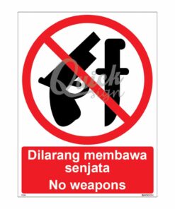 QUICKSIGN PROHIBITION SIGNS - PS023 No weapons