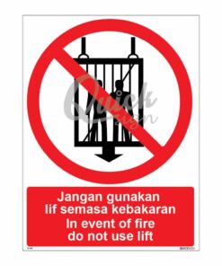 QUICKSIGN PROHIBITION SIGNS - PS032 In event of fire do not use lift