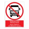 QUICKSIGN PROHIBITION SIGNS - PS035 Heavy vehicle is not allowed to access