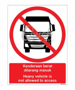 QUICKSIGN PROHIBITION SIGNS - PS035 Heavy vehicle is not allowed to access