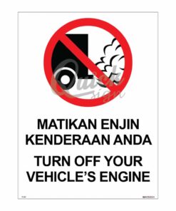 QUICKSIGN PROHIBITION SIGNS - PS037 TURN OFF YOUR VEHICLE’S ENGINE