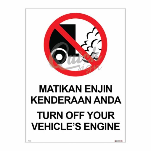 QUICKSIGN PROHIBITION SIGNS - PS037 TURN OFF YOUR VEHICLE’S ENGINE