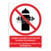 QUICKSIGN PROHIBITION SIGNS - PS040 Do not use hydrant unless for emergency