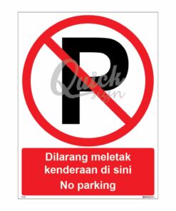 QUICKSIGN PROHIBITION SIGNS - PS041 No parking