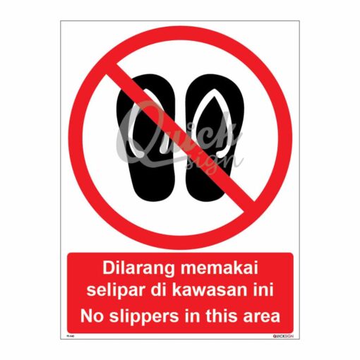 QUICKSIGN PROHIBITION SIGNS - PS042 No slippers in this area