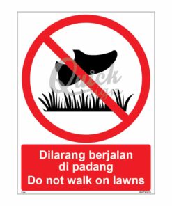 QUICKSIGN PROHIBITION SIGNS - PS046 Do not walk on lawns