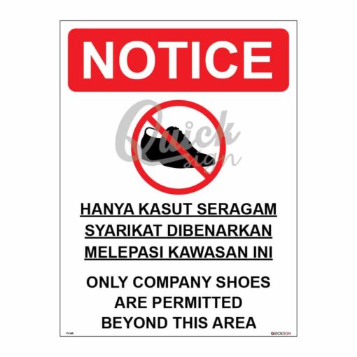 QUICKSIGN PROHIBITION SIGNS - PS048 ONLY COMPANY SHOES ARE PERMITTED BEYOND THIS AREA