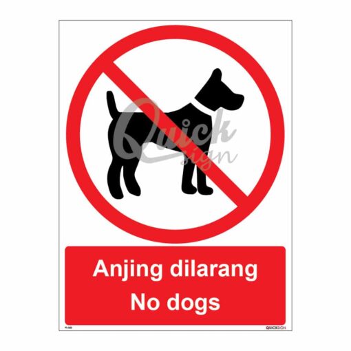 QUICKSIGN PROHIBITION SIGNS - PS050 No dogs