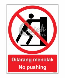 QUICKSIGN PROHIBITION SIGNS - PS054 No pushing