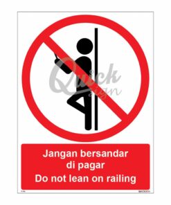 QUICKSIGN PROHIBITION SIGNS - PS056 Do not lean on railing