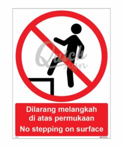 QUICKSIGN PROHIBITION SIGNS - PS057 No stepping on surface