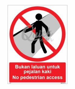 QUICKSIGN PROHIBITION SIGNS - PS067 No pedestrian access