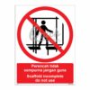 QUICKSIGN PROHIBITION SIGNS - PS073 Scaffold incomplete do not use