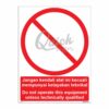 QUICKSIGN PROHIBITION SIGNS - PS084 Do not operate this equipment unless technically qualified