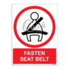 QUICKSIGN PROHIBITION SIGNS - PS093 FASTEN SEAT BELT