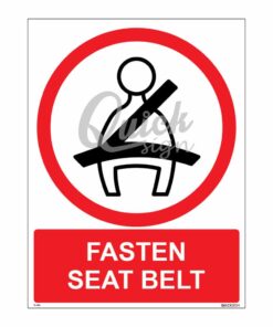 QUICKSIGN PROHIBITION SIGNS - PS093 FASTEN SEAT BELT