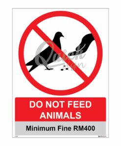 QUICKSIGN PROHIBITION SIGNS - PS095 DO NOT FEED ANIMALS