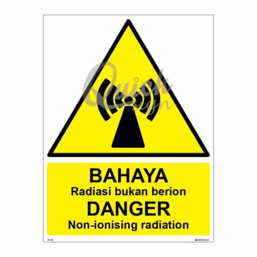 QUICKSIGN WARNING SIGNS - WS006 DANGER Non-ionising radiation