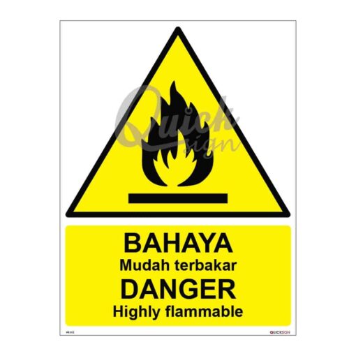 QUICKSIGN WARNING SIGNS - WS012 DANGER Highly flammable