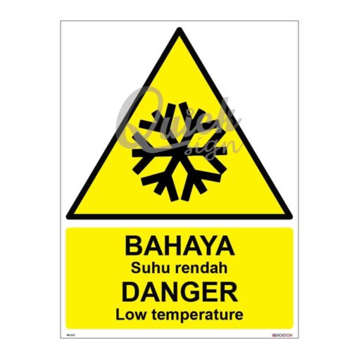 QUICKSIGN WARNING SIGNS - WS013 DANGER Low temperature