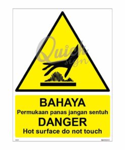 QUICKSIGN WARNING SIGNS - WS019 DANGER Hot surface do not touch